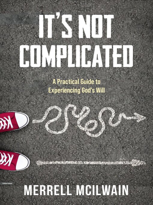 Title details for It's Not Complicated by Merrell Mcilwain - Wait list